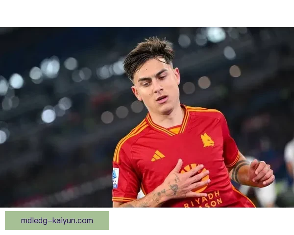 迪巴拉比赛风格演变：状态回暖，展现更全面的进攻能力与创造力